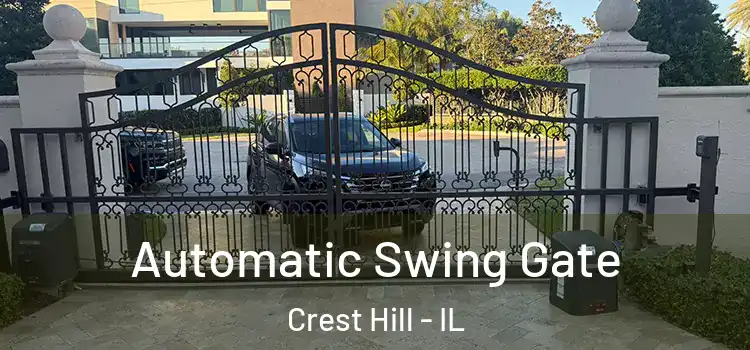  Automatic Swing Gate Crest Hill - IL