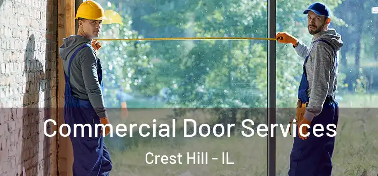 Commercial Door Services Crest Hill - IL