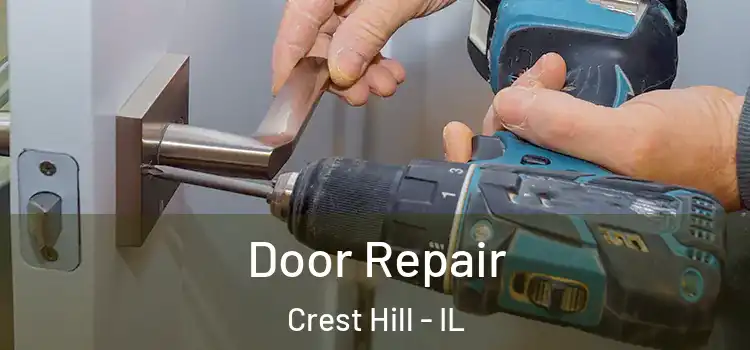 Door Repair Crest Hill - IL